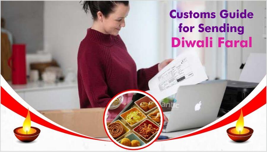 Customs Guide for Sending Diwali Faral Abroad