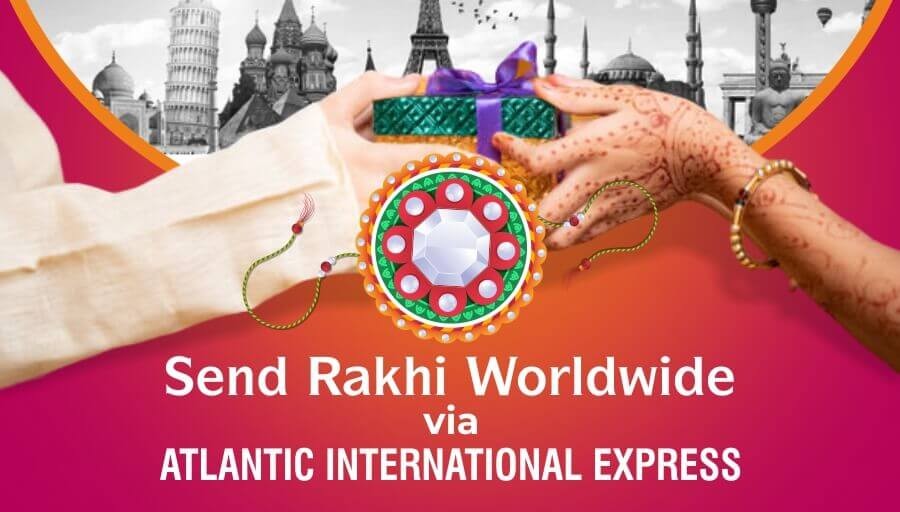 Send Rakhi Worldwide via Atlantic International Express